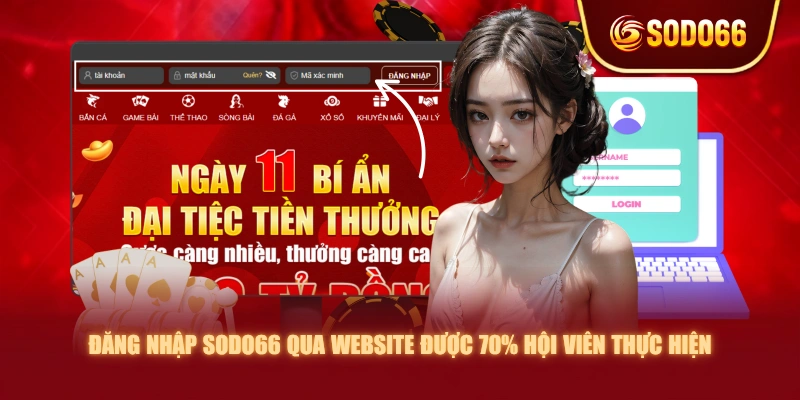 Đăng nhập SODO66 qua website được 70% hội viên thực hiện